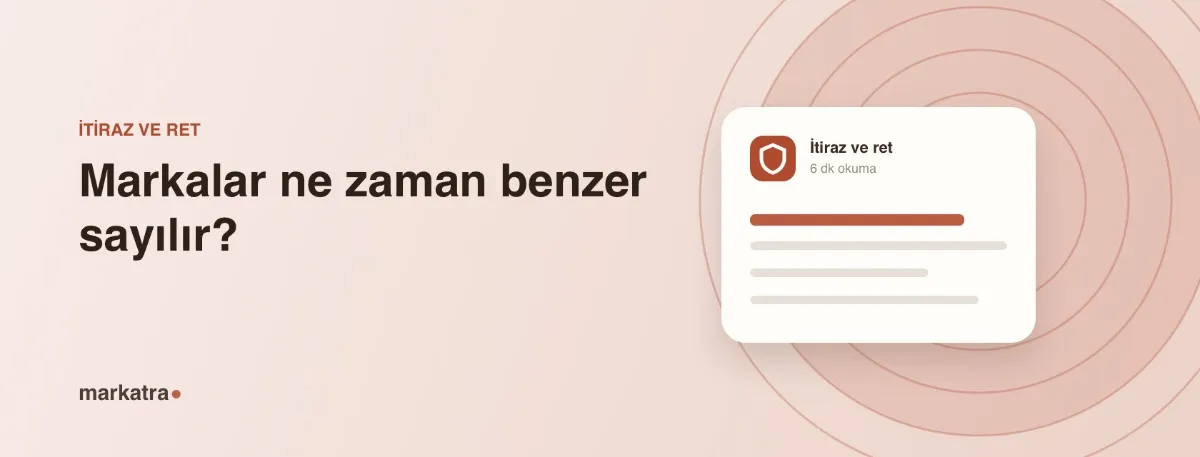 Markalar ne zaman benzer sayılır?